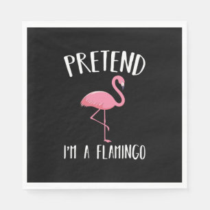 Pretend Im A Pink Flamingo Funny Halloween Costume Napkin