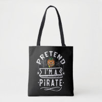 Pretend I'm A Pirate Funny Halloween Costume Gift