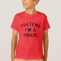 Pretend I'm A Pirate Halloween Matching Costume