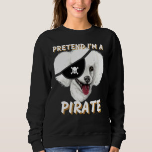 Pretend Im A Pirate Pretend Im A Dalmatian Hallowe Sweatshirt