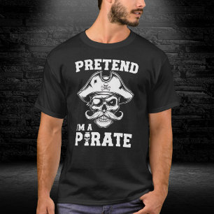 Pretend I'm A Pirate Skull Graphic T-Shirt