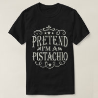 Pretend I'm A Pistachio Easy Halloween Costume
