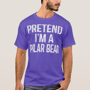 Pretend Im A Polar Bear Funny Lazy Halloween Cost T-Shirt