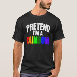 Pretend I'm a Rainbow Funny Matching Halloween Cos T-Shirt