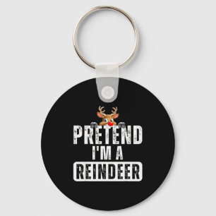 Pretend Im A Reindeer Easy Christmas Costume Key Ring