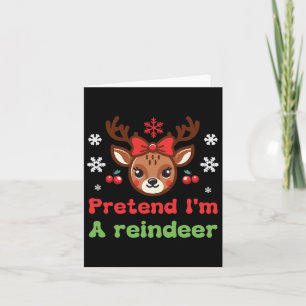 Pretend I'm A Reindeer Family Pyjamas Reindeer Cos Card