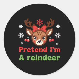 Pretend I'm A Reindeer Family Pyjamas Reindeer Cos Classic Round Sticker