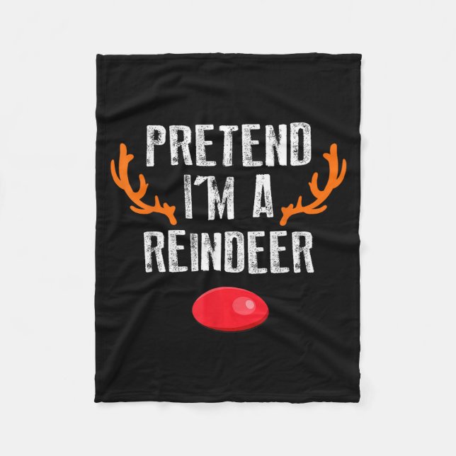 Pretend I'm A Reindeer Funny Lazy Christmas Mens W Fleece Blanket (Front)