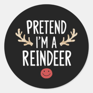 Pretend I'm A Reindeer Lazy Christmas Costume Classic Round Sticker