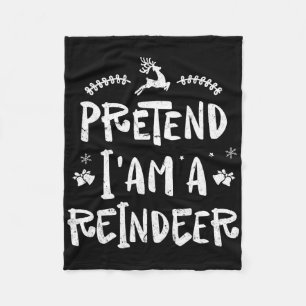Pretend Im A Reindeer Men Women Easy Christmas Cos Fleece Blanket