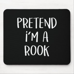 Pretend Im A Rook Costume Funny Halloween Party Mouse Mat