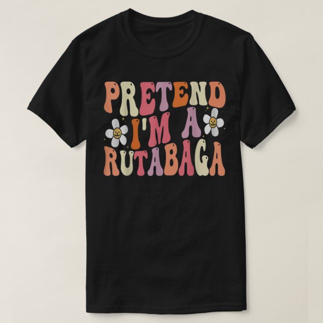Pretend I'm A Rutabaga Costume Funny Food Hallowee T-Shirt (Design Front)