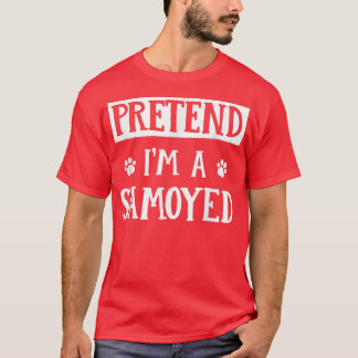 Pretend I'm a Samoyed Halloween Outfit Scary Costu T-Shirt