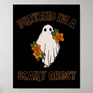 Pretend I'm A Scary Ghost Halloween Costume 3  Poster