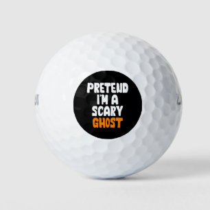 Pretend I'm A Scary Ghost Halloween Costume Golf Balls