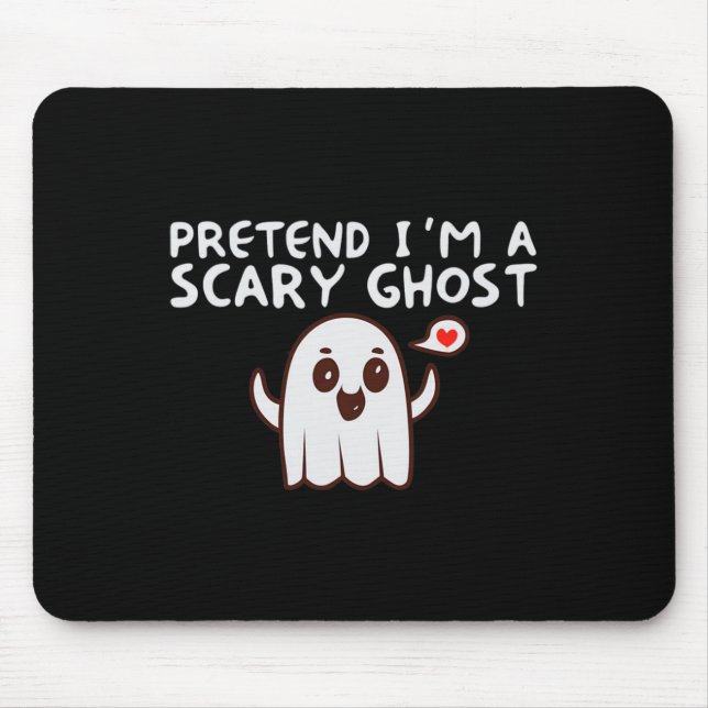 Pretend I'm A Scary Ghost Halloween Costume  Mouse Mat (Front)