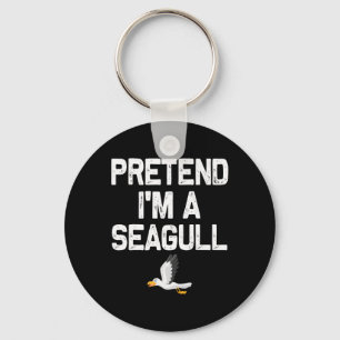 Pretend I'm A Seagull Halloween Costumes Key Ring