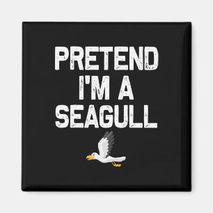 Pretend I'm A Seagull Halloween Costumes Magnet