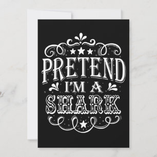Pretend Im A Shark - Crazy Shark Lover Gifts Thank You Card
