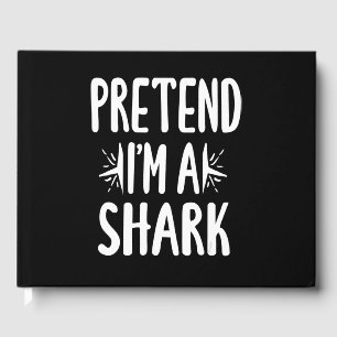 Pretend Im A Shark Easy Halloween Words Gifts Guest Book