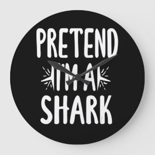 Pretend Im A Shark Easy Halloween Words Gifts Large Clock