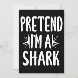 Pretend Im A Shark Easy Halloween Words Gifts Thank You Card