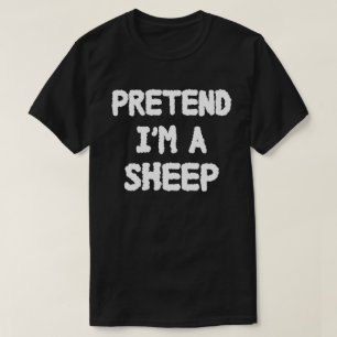Pretend I'm A Sheep Easy Halloween Party Costume T-Shirt