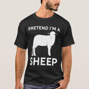 Pretend I'm A Sheep Funny Halloween Outfit Costume T-Shirt