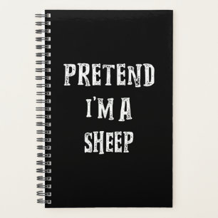 Pretend Im A Sheep   Halloween Best Present Planner