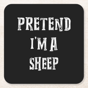 Pretend Im A Sheep Halloween Best Present Square Paper Coaster
