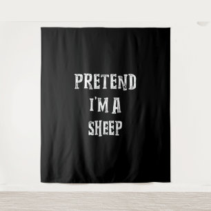 Pretend Im A Sheep Halloween Best Present Tapestry