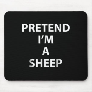 Pretend im a sheep halloween funny party gift mouse mat