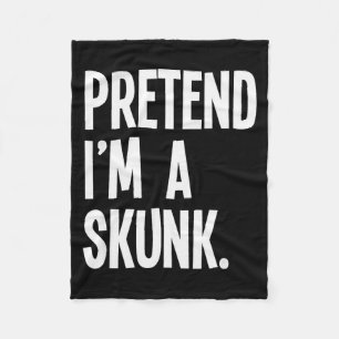 Pretend I'm A Skunk Funny Halloween Party Costume Fleece Blanket