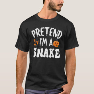 Pretend I'm A Snake Halloween Costume Men Women Ki T-Shirt