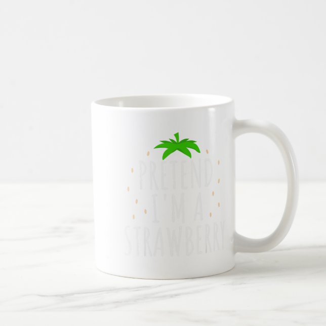 Pretend I'm A Strawberry Funny Lazy Easy Halloween Coffee Mug (Right)