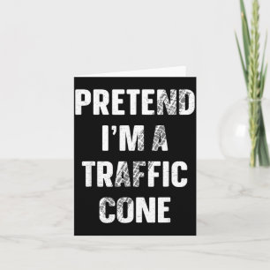 Pretend Im A Traffic Cone Kids Funny Halloween Card