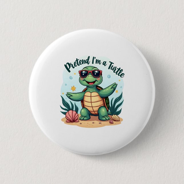 Pretend I'm A Turtle Halloween Party Pretend I'm A 6 Cm Round Badge (Front)