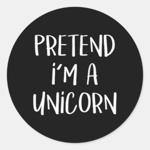 Pretend Im A Unicorn Costume Funny Halloween Party Classic Round Sticker