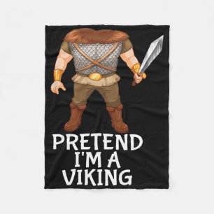 Pretend I'm A Viking Funny Lazy Halloween Costume Fleece Blanket