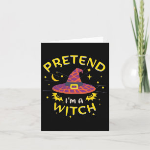 Pretend I'm A Witch Ghost Halloween Costume  Card