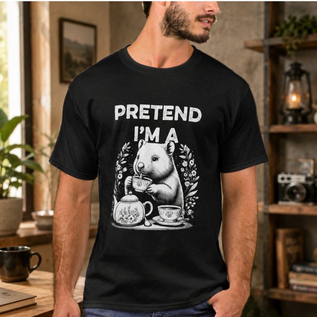 PRETEND I'M A WOBATS T-Shirt (PRETEND I'M A WOBATS T-Shirt)