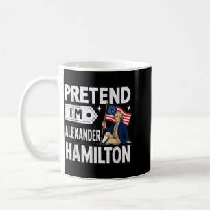 Pretend Im Alexander Hamilton Easy Funny Costume Coffee Mug