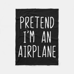 Pretend I'm An Airplane Costume Halloween Lazy Air Fleece Blanket