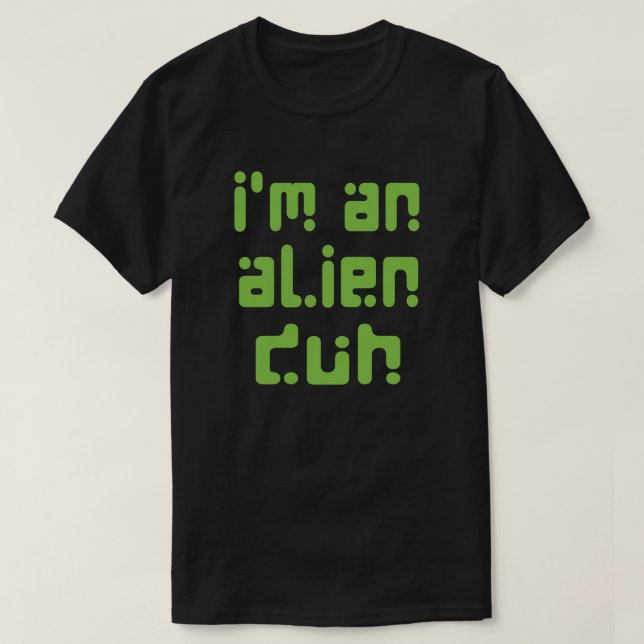 Pretend I'm An Alien Easy Halloween Costume Party T-Shirt (Design Front)