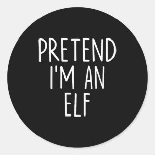 Pretend I'm An Elf Halloween Couples Costume Group Classic Round Sticker