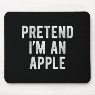 Pretend Im an Funny Costume Party Lazy Halloween Mouse Mat