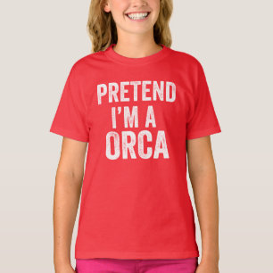 Pretend I'm An Orca Fun Halloween Matching Costume T-Shirt