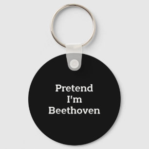 Pretend I'm Beethoven Costume Funny Music Hallowee Key Ring