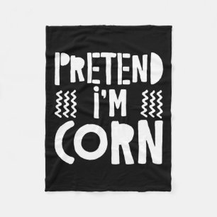 Pretend I'm Corn Corn Costume Fleece Blanket