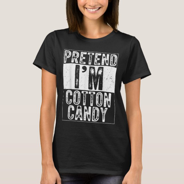 Pretend I'm Cotton Candy Family Women Men Costume  T-Shirt (Front)